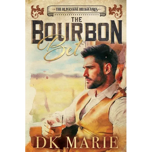 The Bourbon: A Bet and a Billionaire with Southern Charm - Paperback