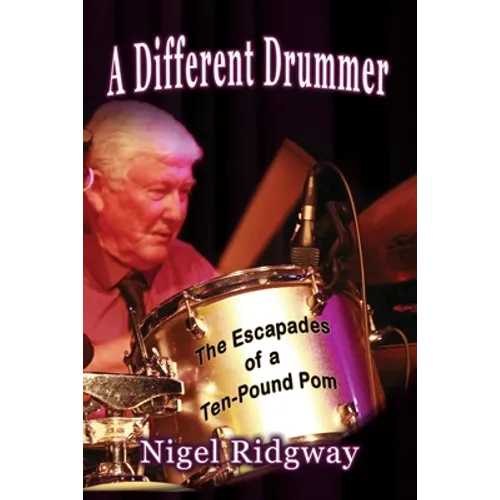 A Different Drummer: The Escapades of a Ten-Pound Pom - Paperback