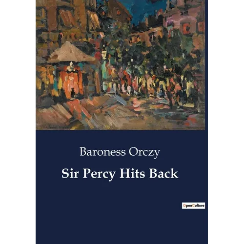 Sir Percy Hits Back - Paperback