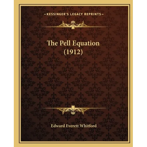 The Pell Equation (1912) - Paperback