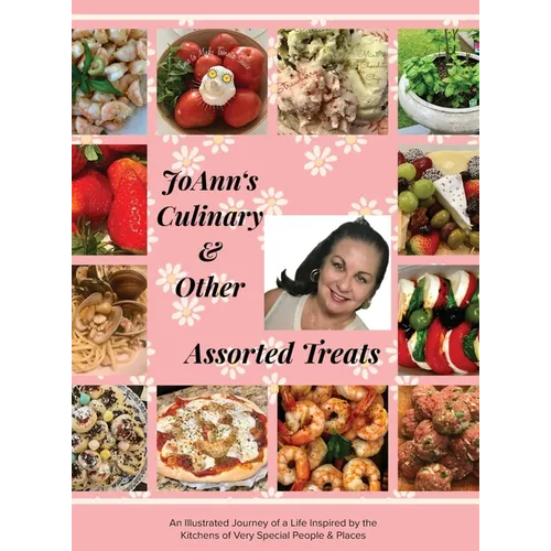 JoAnn's Culinary & Other Assorted Treats - Hardcover