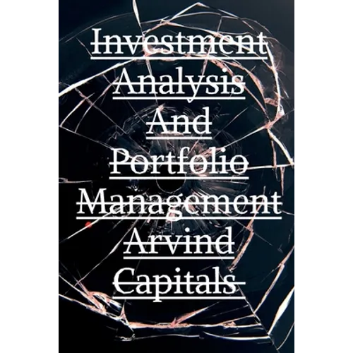 Investment Analysis And Portfolio Management Arvind Capitals - Paperback
