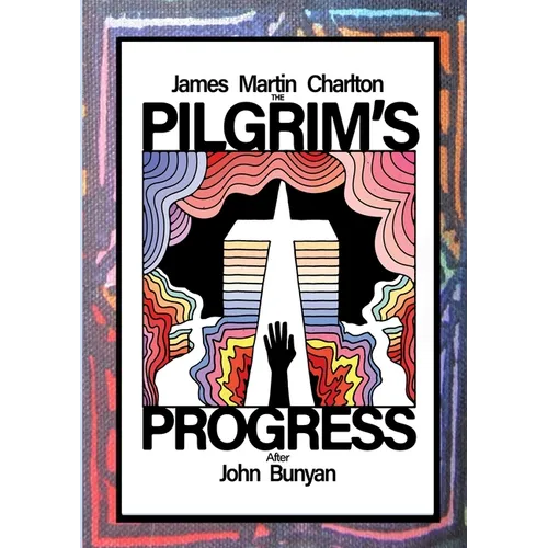 The Pilgrim's Progress: After John Bunyan - Paperback