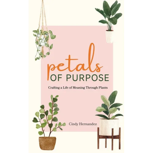 Petals of Purpose