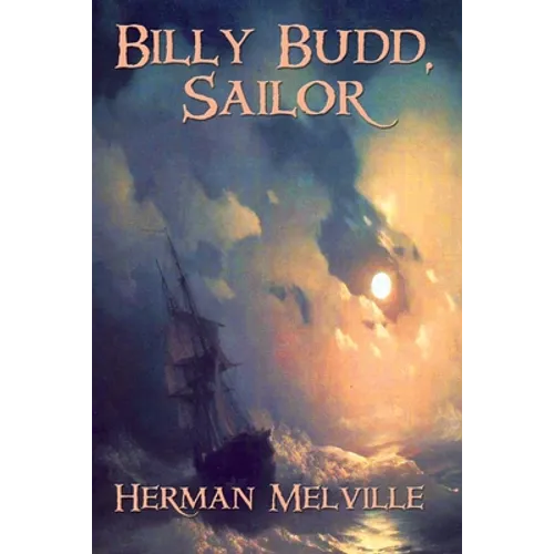 Billy Budd, Sailor - Paperback