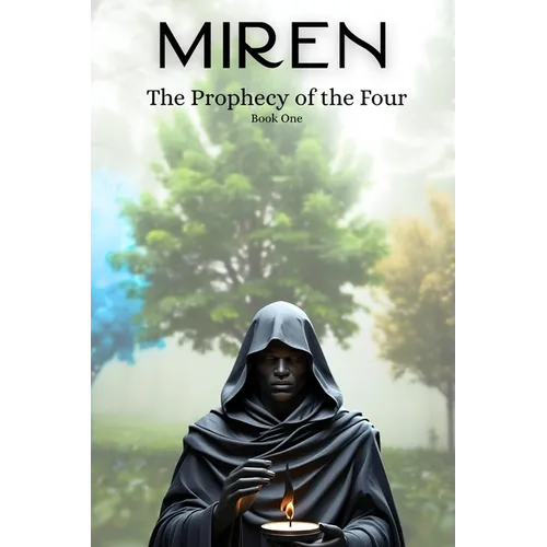 Miren: The Prophecy of the Four - Paperback