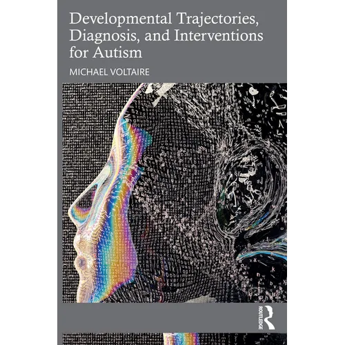 Developmental Trajectories, Diagnosis, and Interventions for Autism - Paperback