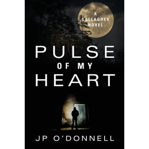 Pulse of My Heart: A Gallagher Novel - Paperback