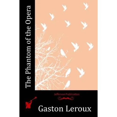 The Phantom of the Opera - Paperback