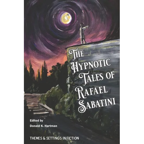 The Hypnotic Tales of Rafael Sabatini - Paperback