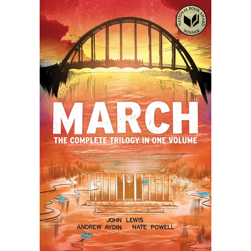 March (Omnibus Edition): The Complete Trilogy in One Volume - Hardcover