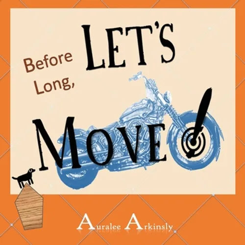 Before Long: Let's Move! - Paperback