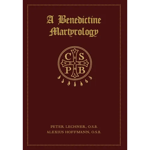 A Benedictine Martyrology - Hardcover