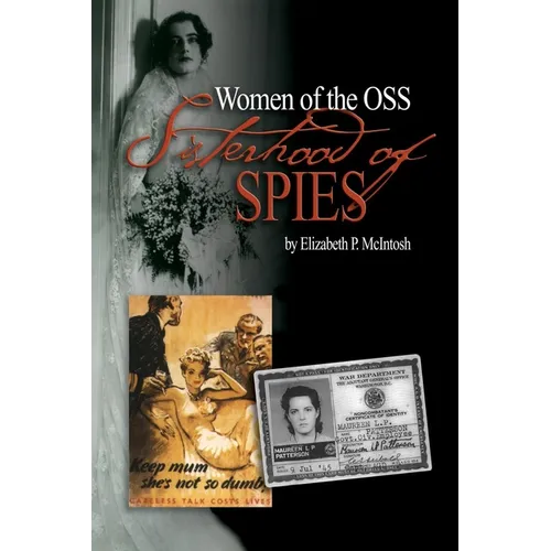 Sisterhood of Spies: The Women of the OSS - Paperback