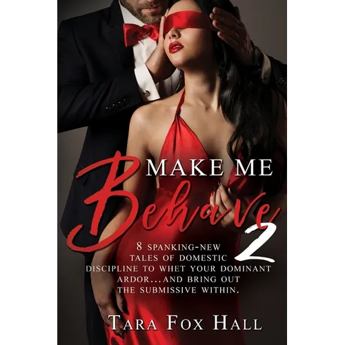 Make Me Behave 2 - Paperback