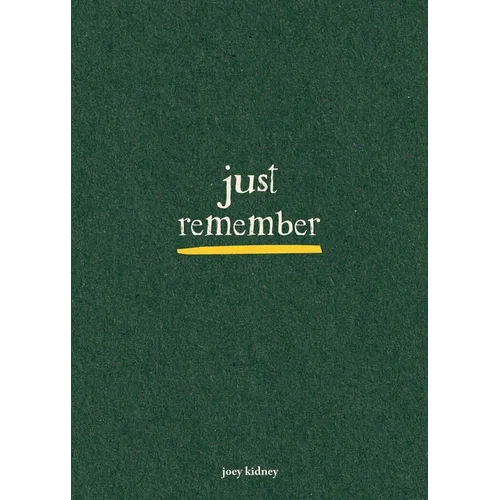 Just Remember - Paperback