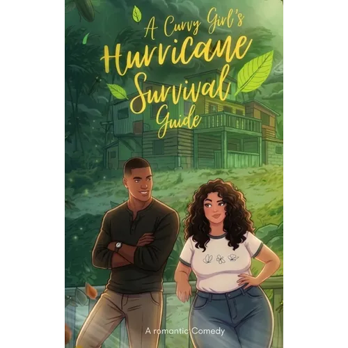 A Curvy Girl's Hurricane Survival Guide - Hardcover