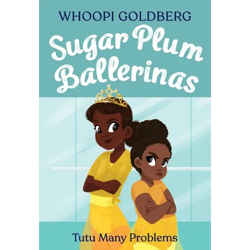 Sugar Plum Ballerinas: Tutu Many Problems (Previously Published as Terrible Terrel) - Paperback