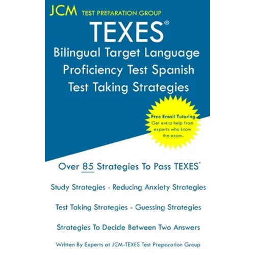TEXES Bilingual Target Language Proficiency Test Spanish - Test Taking Strategies - Paperback
