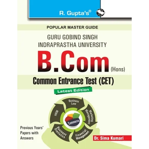 Ggsipu: B.Com (Hons.) Common Entrance Exam Guide - Paperback