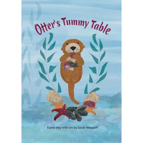 Otter's Tummy Table: A Story About Valuing Differences - Paperback