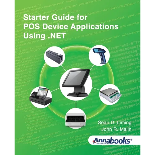 Starter Guide for POS Device Applications Using .NET - Paperback
