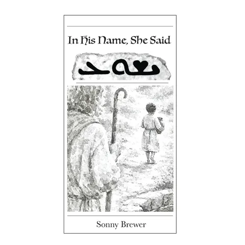 In His Name, She Said - Paperback