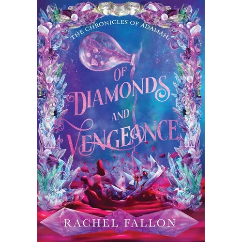 Of Diamonds and Vengeance - Hardcover