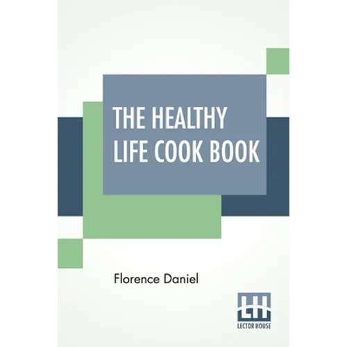 The Healthy Life Cook Book