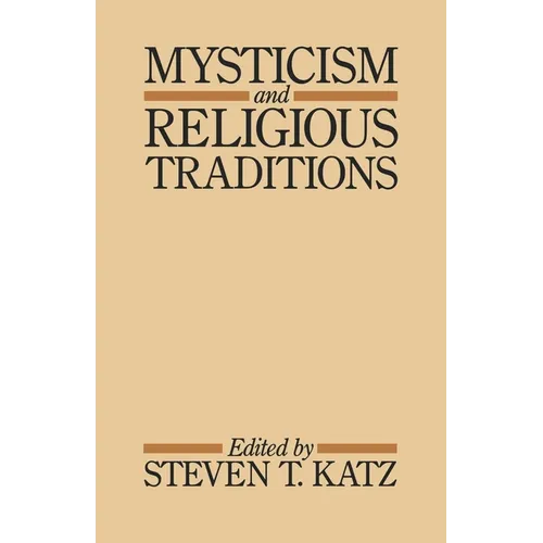 Mysticism and Religious Traditions - Paperback