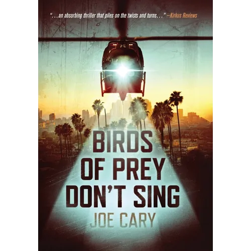 Birds of Prey Don't Sing: an L.A. assassination thriller - Hardcover