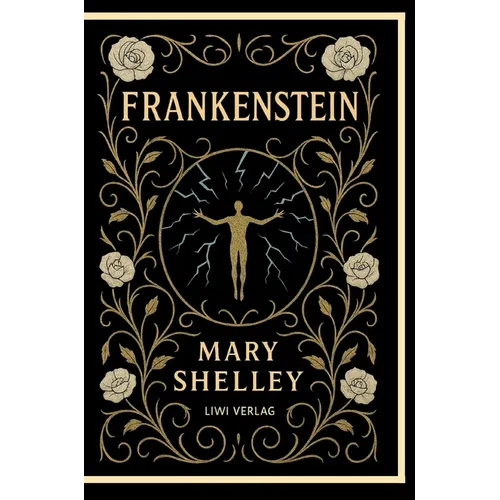 Mary Shelley: Frankenstein: or The Modern Prometheus (English Edition) - Hardcover