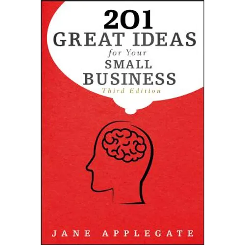 201 Great Ideas for Your Small Business - Paperback