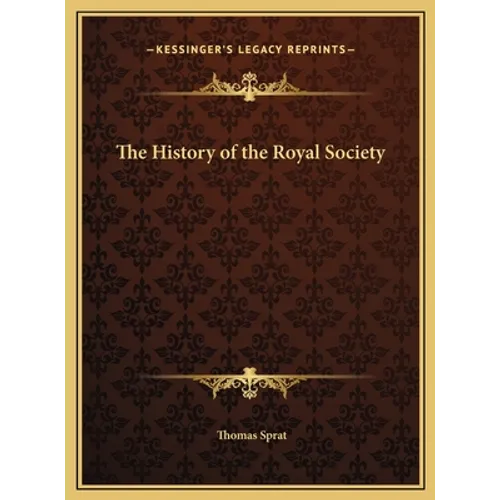 The History of the Royal Society - Hardcover
