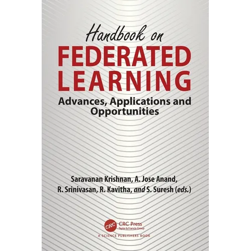 Handbook on Federated Learning: Advances, Applications and Opportunities - Paperback