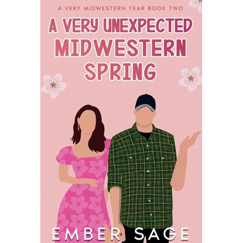 A Very Unexpected Midwestern Spring - Paperback