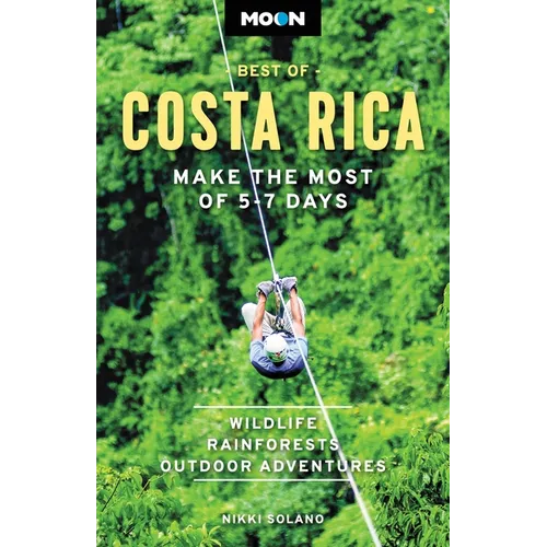 Moon Best of Costa Rica: Make the Most of 5-7 Days - Paperback