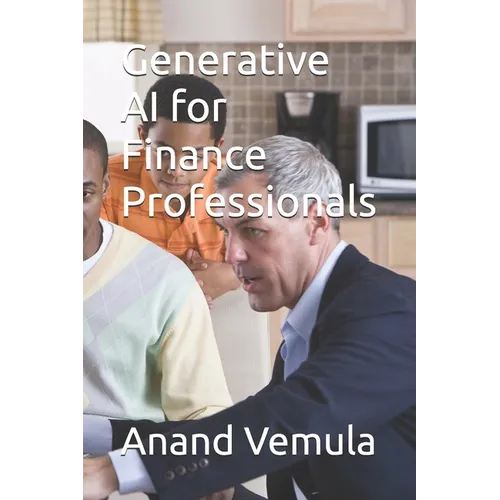 Generative AI for Finance Professionals - Paperback