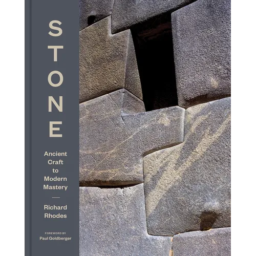 Stone: Ancient Craft to Modern Mastery