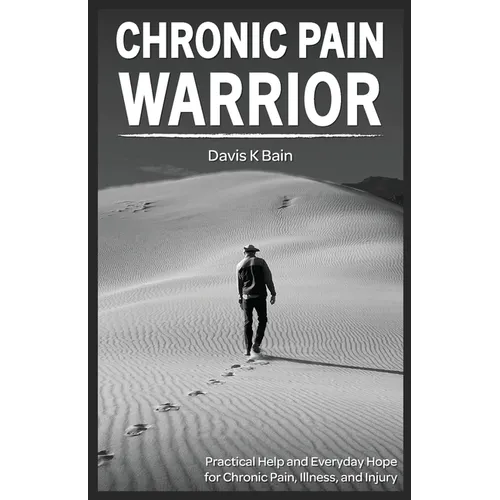 Chronic Pain Warrior - Paperback