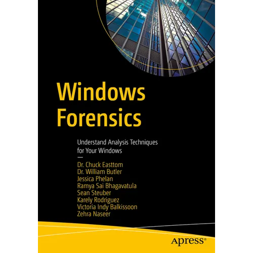 Windows Forensics: Understand Analysis Techniques for Your Windows - Paperback