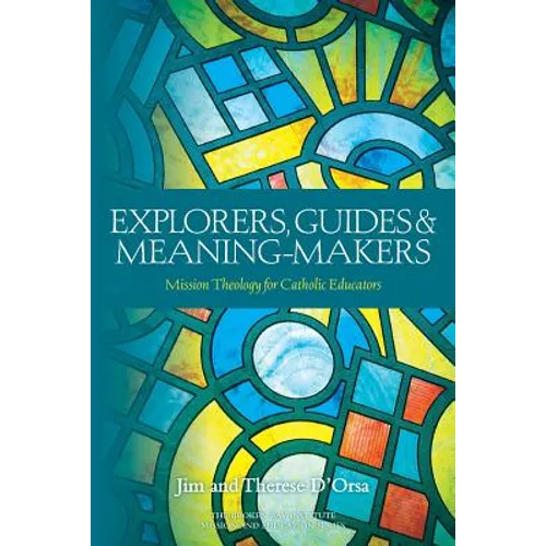 Explorers, Guides and Meaning Makers - Paperback