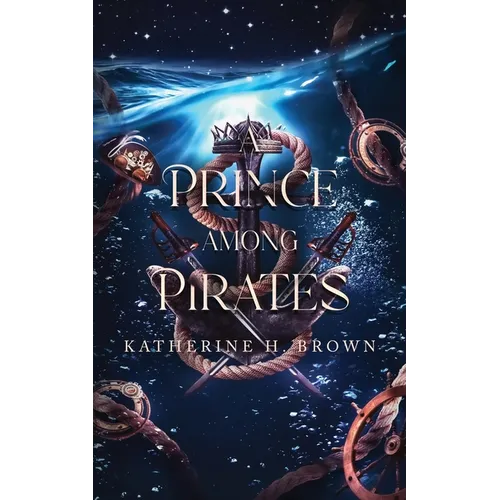 A Prince Among Pirates: A Sweet Steampunk gender-swapped Aladdin retelling - Paperback