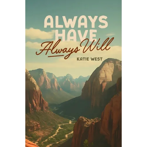 Always Have, Always Will - Paperback