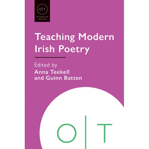 Teaching Modern Irish Poetry - Paperback