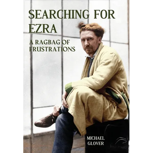 Searching for Ezra: a ragbag of frustrations