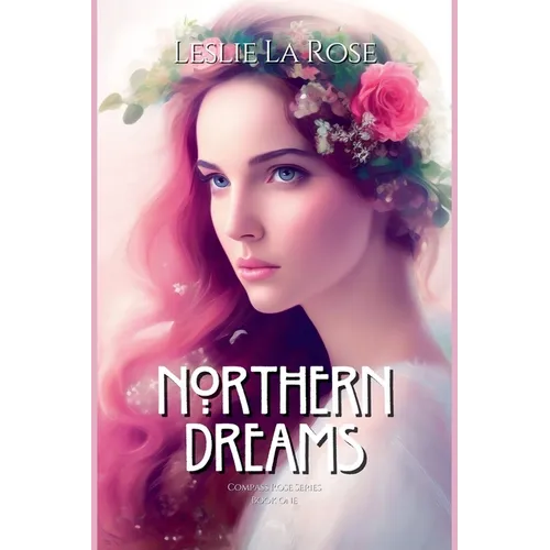 Northern Dreams - Paperback
