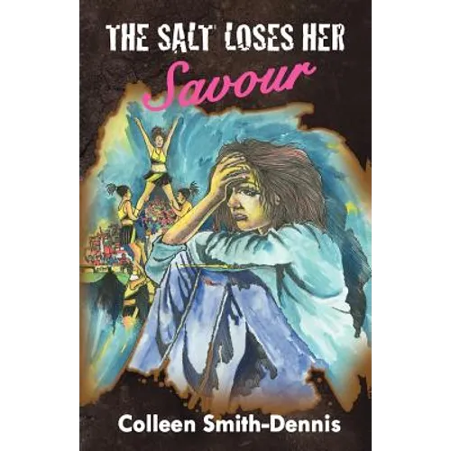 The Salt Loses Her Savour - Paperback