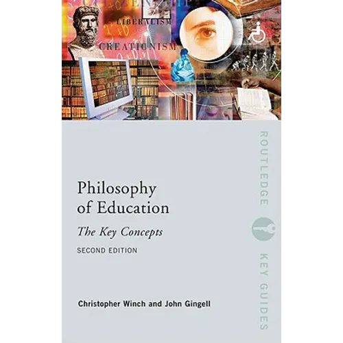 Philosophy of Education: The Key Concepts - Paperback