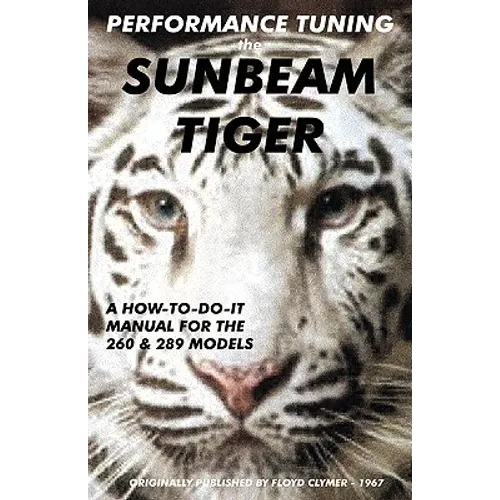 Performance Tuning the Sunbeam Tiger - Paperback